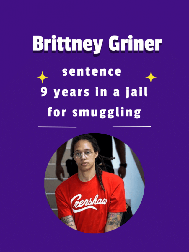 Brittney Griner sentenced to 9 years jail for drug-smuggling